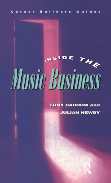 Inside The Music Business (Career Builders Guides)