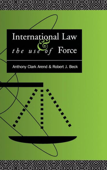 International Law And The Use Of Force: Beyond The U.N. Charter Paradigm