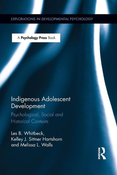 Indigenous Adolescent Development (Explorations In Developmental Psychology)