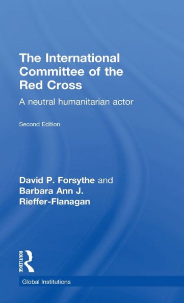 The International Committee Of The Red Cross (Global Institutions)