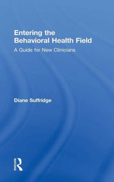 Entering The Behavioral Health Field