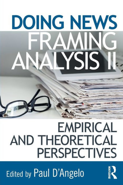 Doing News Framing Analysis Ii