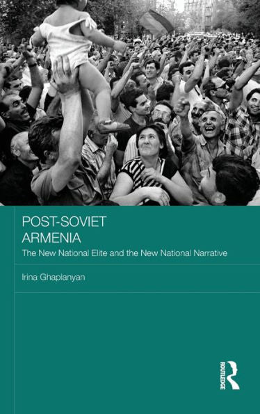 Post-Soviet Armenia (Basees/Routledge Series On Russian And East European Studies)