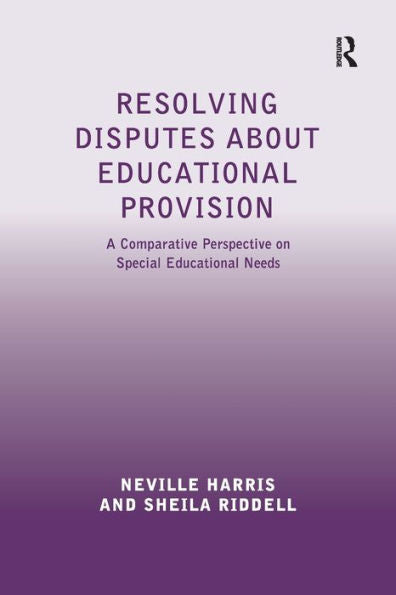 Resolving Disputes About Educational Provision: A Comparative Perspective On Special Educational Needs