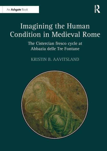 Imagining The Human Condition In Medieval Rome