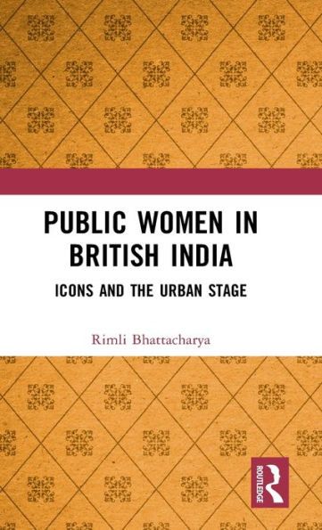 Public Women In British India