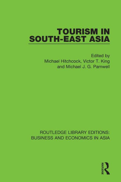 Tourism In South-East Asia (Routledge Library Editions: Business And Economics In Asia)