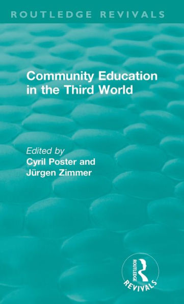 Community Education In The Third World (Routledge Revivals)