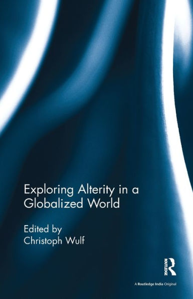 Exploring Alterity In A Globalized World