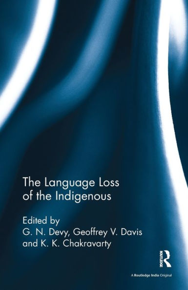 The Language Loss Of The Indigenous - 9781138488724