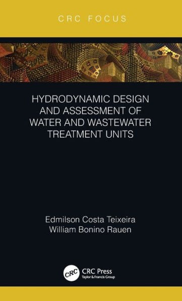 Hydrodynamic Design And Assessment Of Water And Wastewater Treatment Units