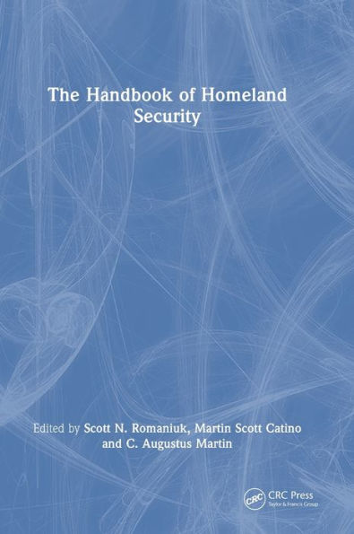 The Handbook Of Homeland Security