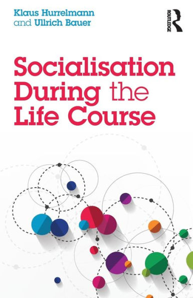 Socialisation During The Life Course - 9781138502185