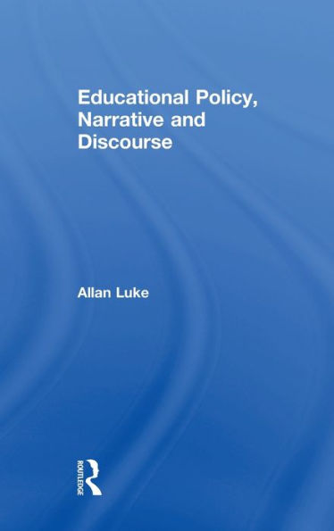 Educational Policy, Narrative And Discourse