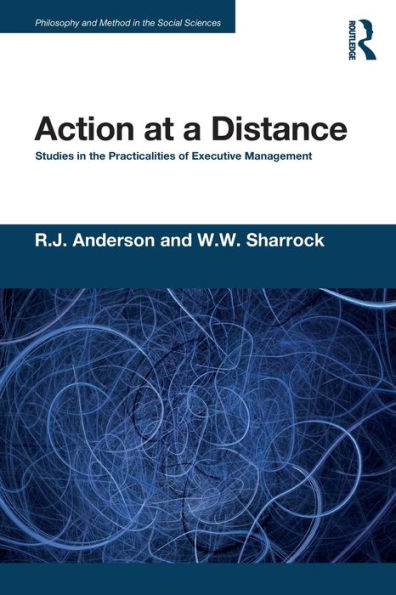 Action At A Distance (Philosophy And Method In The Social Sciences)