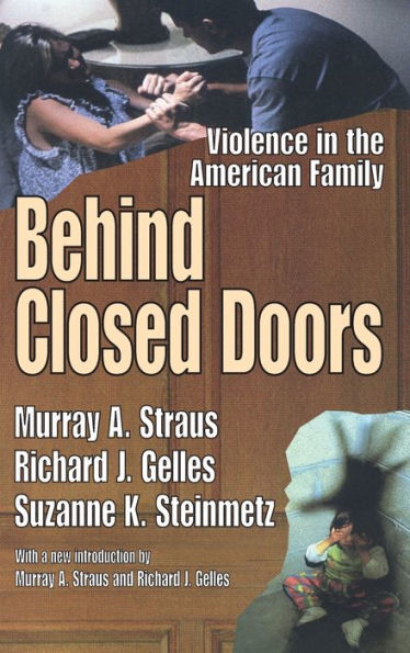 Behind Closed Doors: Violence In The American Family