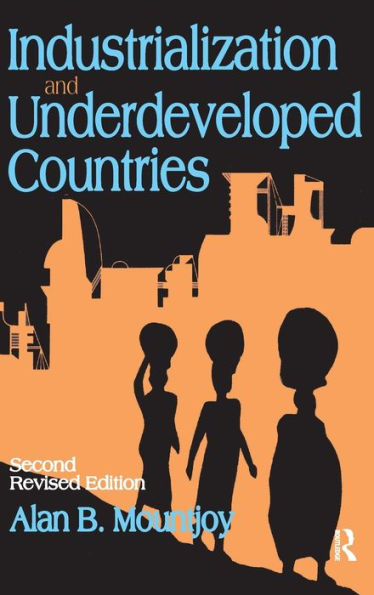 Industrialization And Underdeveloped Countries