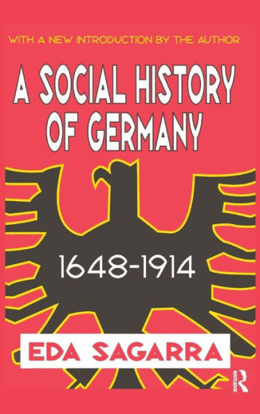 A Social History Of Germany, 1648-1914