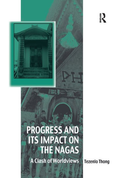 Progress And Its Impact On The Nagas (Vitality Of Indigenous Religions)
