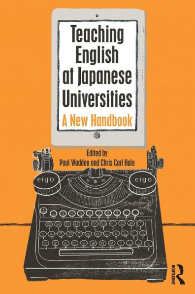 Teaching English At Japanese Universities: A New Handbook