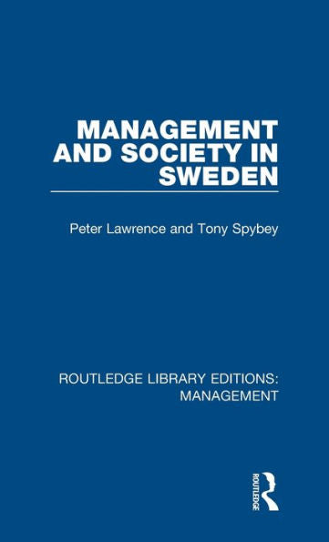 Management And Society In Sweden (Routledge Library Editions: Management)