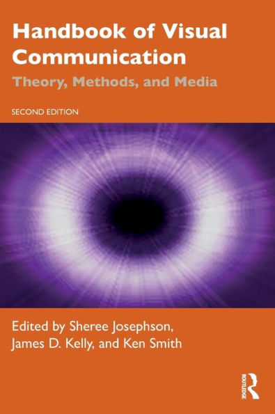 Handbook Of Visual Communication: Theory, Methods, And Media (Routledge Communication Series)
