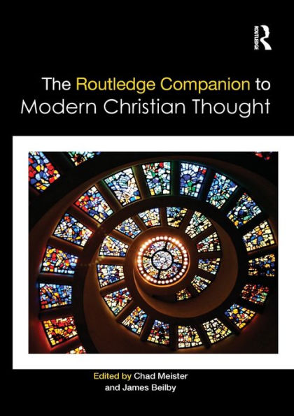 The Routledge Companion To Modern Christian Thought (Routledge Religion Companions)