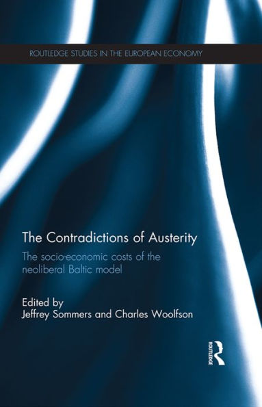 The Contradictions Of Austerity (Routledge Studies In The European Economy)