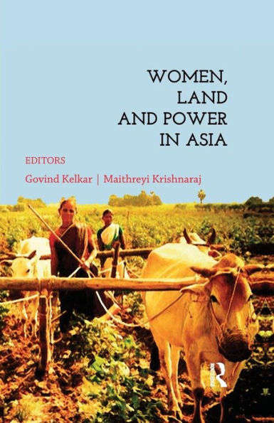 Women, Land And Power In Asia