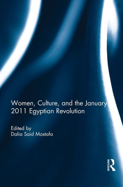 Women, Culture, And The January 2011 Egyptian Revolution