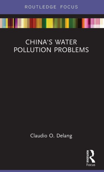 China's Water Pollution Problems (Routledge Focus)