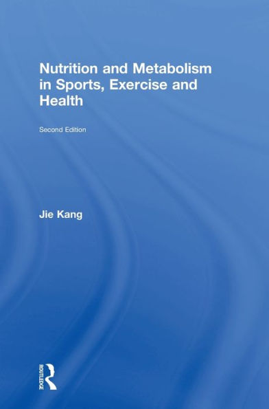 Nutrition And Metabolism In Sports, Exercise And Health