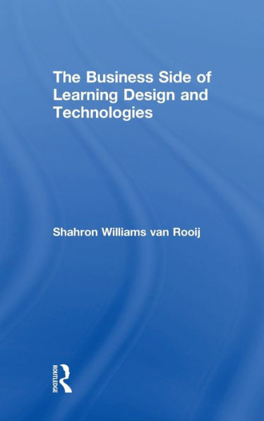 The Business Side Of Learning Design And Technologies