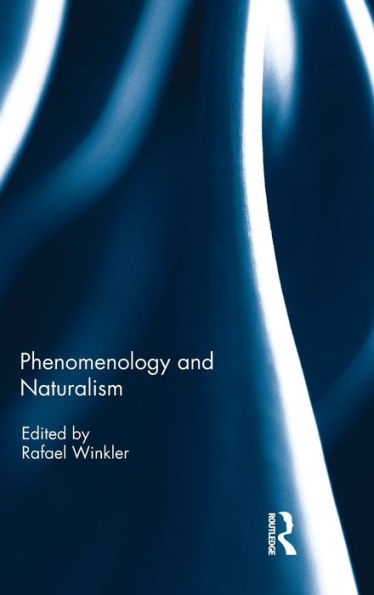 Phenomenology And Naturalism