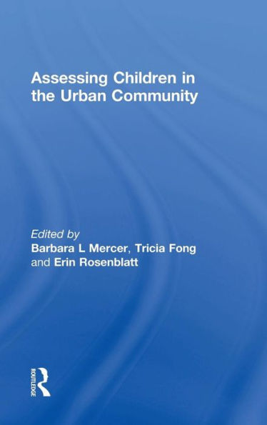Assessing Children In The Urban Community - 9781138776258