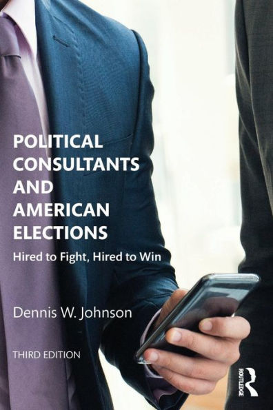 Political Consultants And American Elections