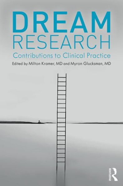 Dream Research: Contributions To Clinical Practice - 9781138793002