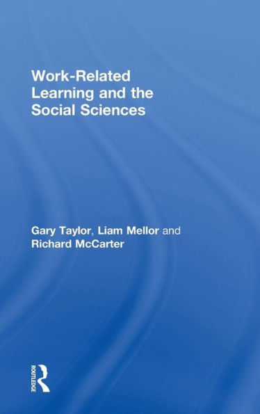 Work-Related Learning And The Social Sciences - 9781138804333
