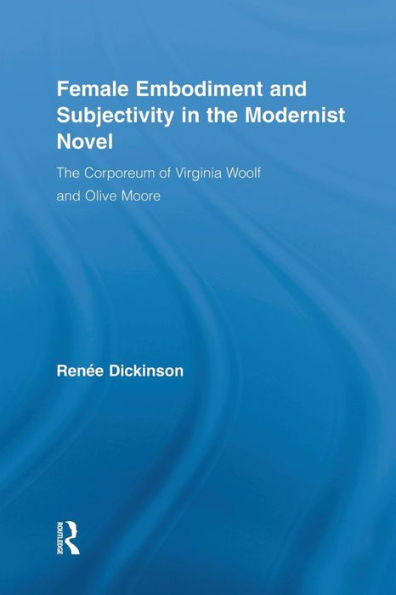 Female Embodiment And Subjectivity In The Modernist Novel (500 Tips)