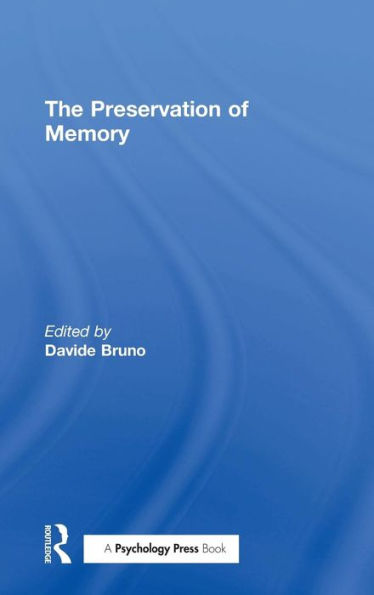 The Preservation Of Memory - 9781138840188