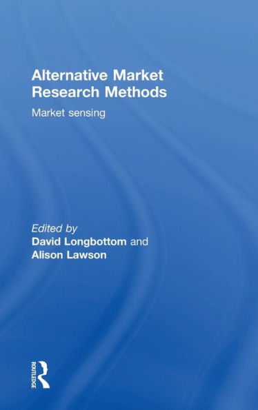 Alternative Market Research Methods: Market Sensing