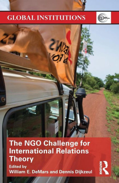 The Ngo Challenge For International Relations Theory (Global Institutions) - 9781138845305