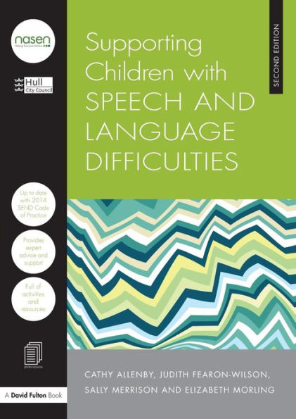 Supporting Children With Speech And Language Difficulties (Nasen Spotlight)