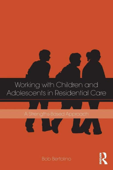 Working With Children And Adolescents In Residential Care