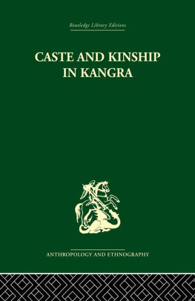 Caste And Kinship In Kangra