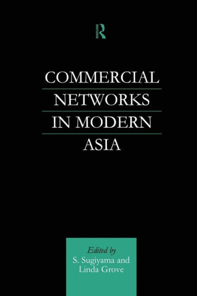 Commercial Networks In Modern Asia