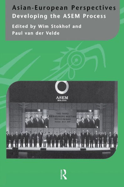 Asian-European Perspectives: Developing The Asem Process