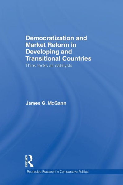 Democratization And Market Reform In Developing And Transitional Countries (Routledge Research In Comparative Politics)
