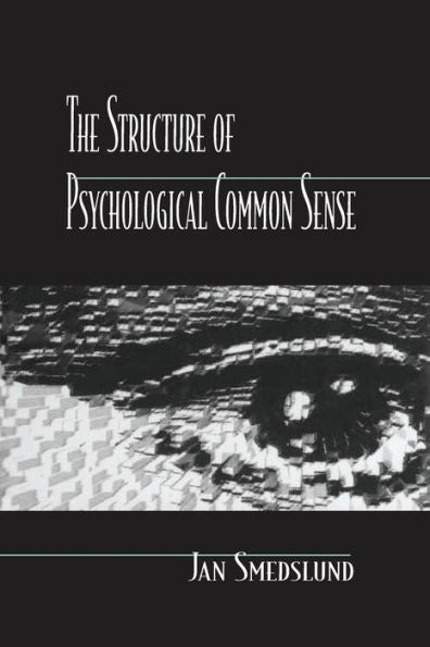 The Structure Of Psychological Common Sense