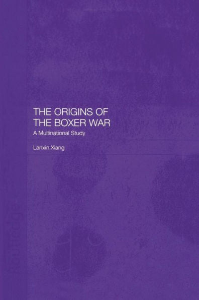 The Origins Of The Boxer War